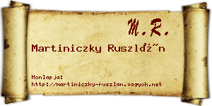 Martiniczky Ruszlán névjegykártya